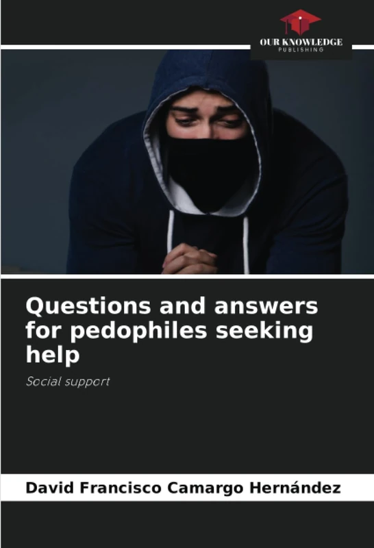Questions and answers for pedophiles seeking help: Social support