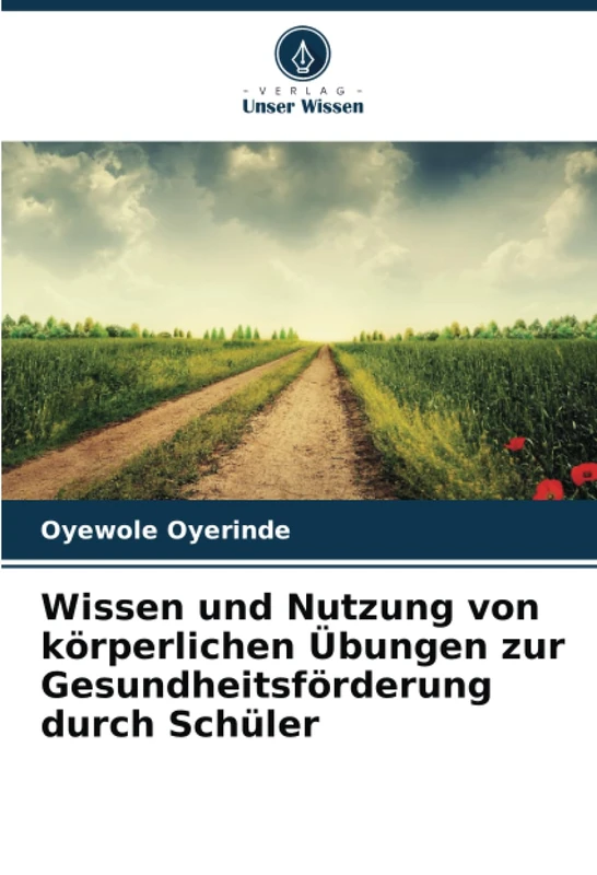 Wissen und Nutzung von körperlichen Übungen zur Gesundheitsförderung durch Schüler - Image 1