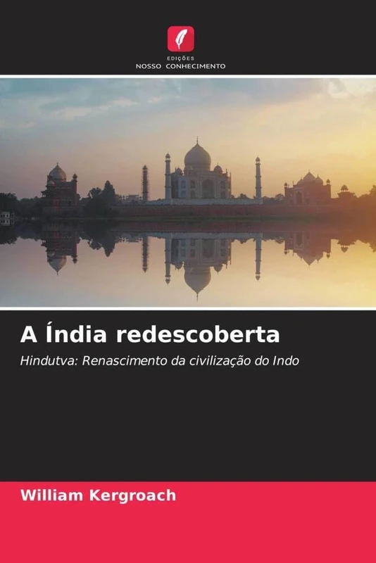 A Índia redescoberta: Hindutva: Renascimento da civilização do Indo