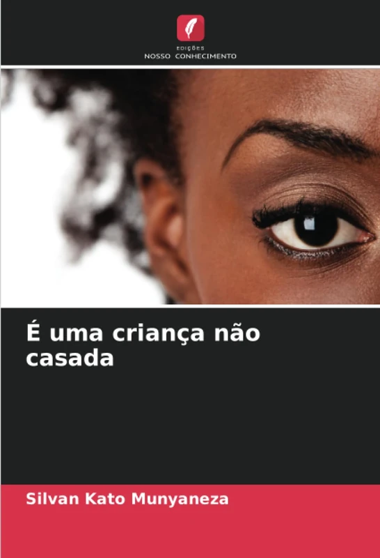 É uma criança não casada