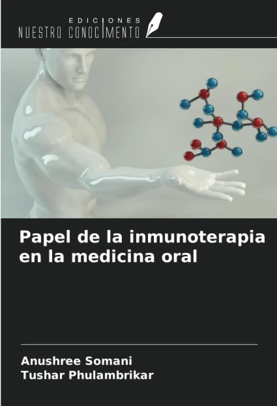 Papel de la inmunoterapia en la medicina oral