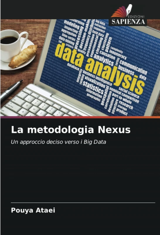 La metodologia Nexus: Un approccio deciso verso i Big Data