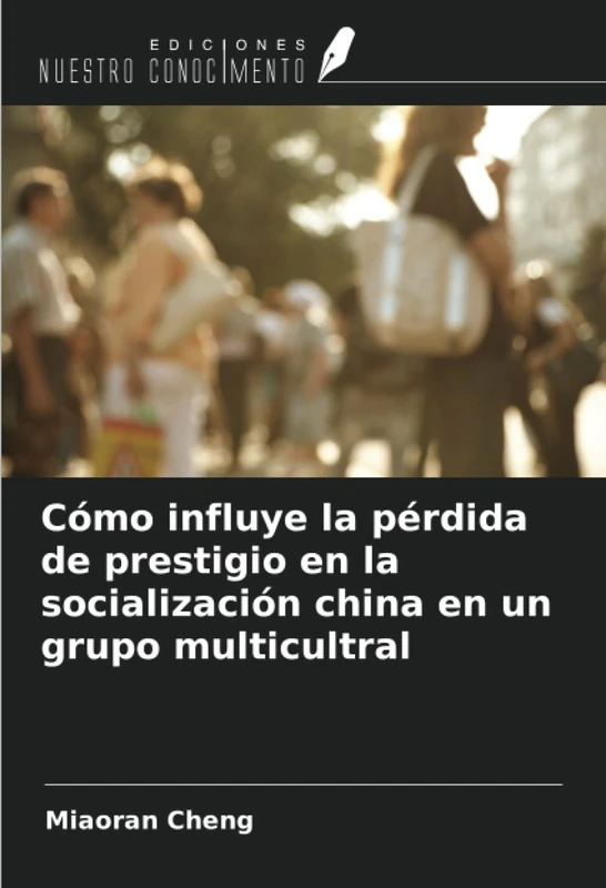Cómo influye la pérdida de prestigio en la socialización china en un grupo multicultral - Image 1
