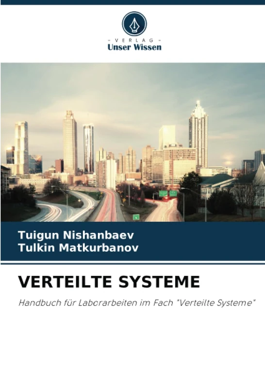 VERTEILTE SYSTEME: Handbuch für Laborarbeiten im Fach "Verteilte Systeme" - Image 1