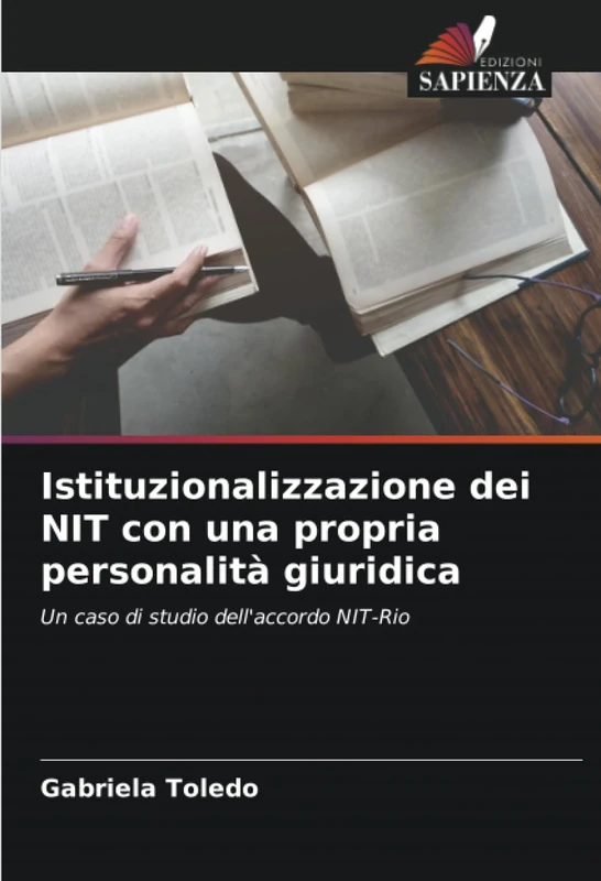Istituzionalizzazione dei NIT con una propria personalità giuridica: Un caso di studio dell'accordo NIT-Rio - Image 1