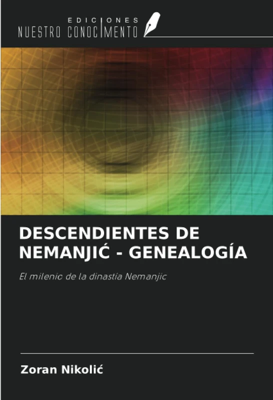 DESCENDIENTES DE NEMANJIĆ - GENEALOGÍA: El milenio de la dinastía Nemanjic