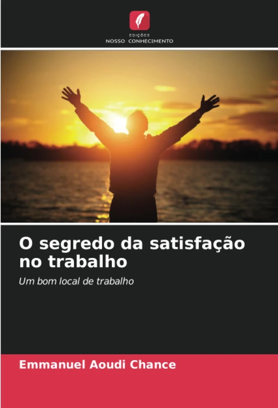 O segredo da satisfação no trabalho: Um bom local de trabalho