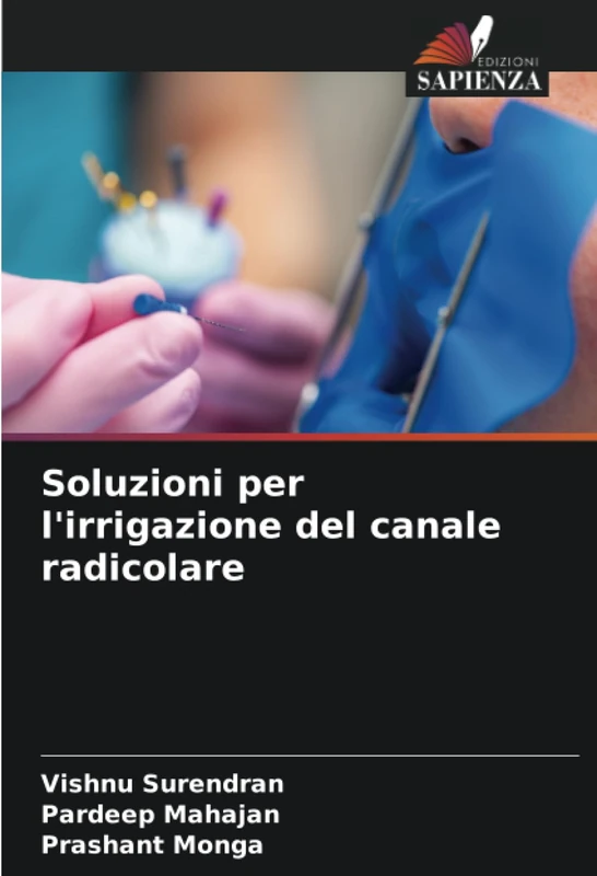 Soluzioni per l'irrigazione del canale radicolare