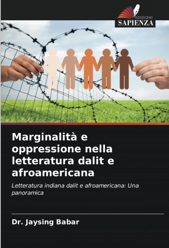 Marginalità e oppressione nella letteratura dalit e afroamericana: Letteratura indiana dalit e afroamericana: Una panoramica