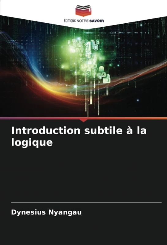 Introduction subtile à la logique