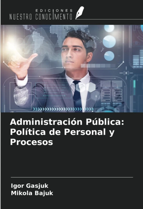 Administración Pública: Política de Personal y Procesos