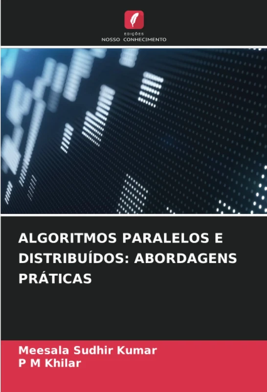 ALGORITMOS PARALELOS E DISTRIBUÍDOS: ABORDAGENS PRÁTICAS