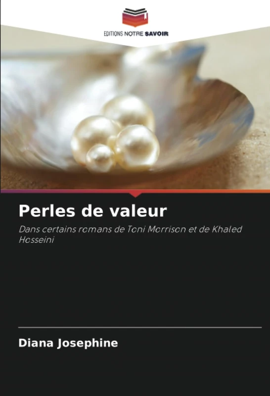 Perles de valeur: Dans certains romans de Toni Morrison et de Khaled Hosseini - Image 1