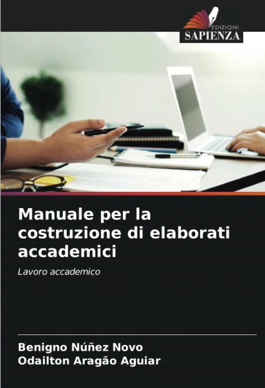 Manuale per la costruzione di elaborati accademici: Lavoro accademico
