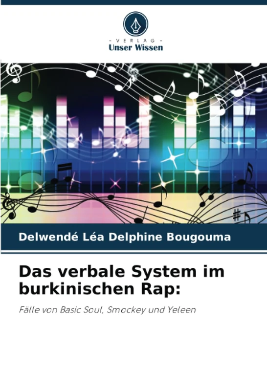 Das verbale System im burkinischen Rap:: Fälle von Basic Soul, Smockey und Yeleen - Image 1