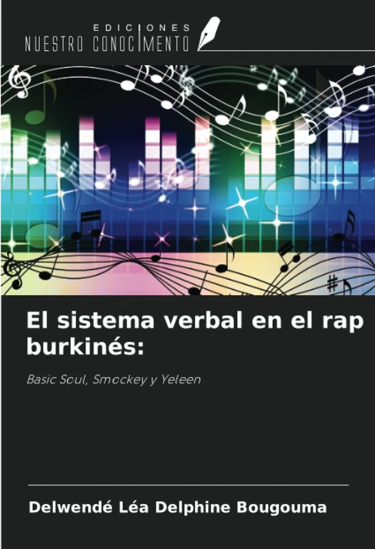 El sistema verbal en el rap burkinés:: Basic Soul, Smockey y Yeleen - Image 1