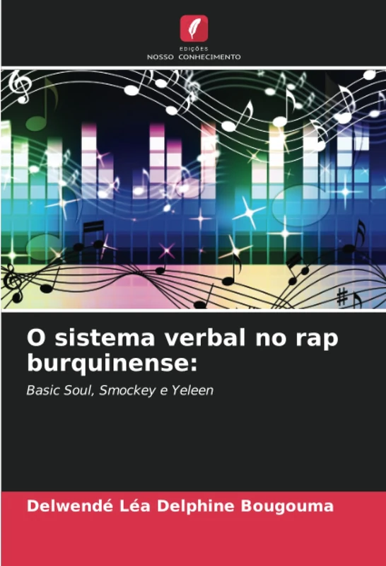 O sistema verbal no rap burquinense:: Basic Soul, Smockey e Yeleen