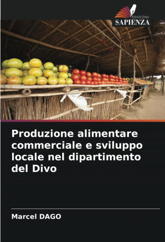 Produzione alimentare commerciale e sviluppo locale nel dipartimento del Divo