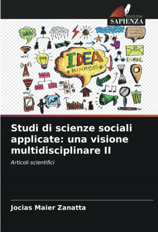 Studi di scienze sociali applicate: una visione multidisciplinare II: Articoli scientifici