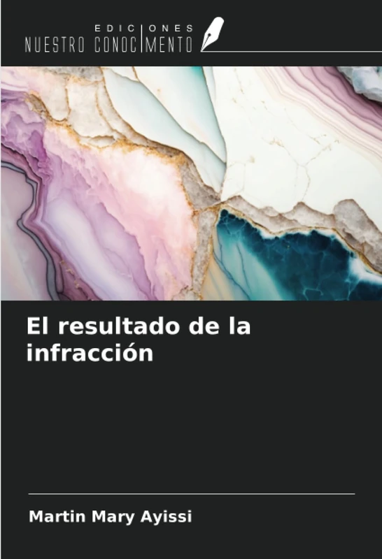 El resultado de la infracción