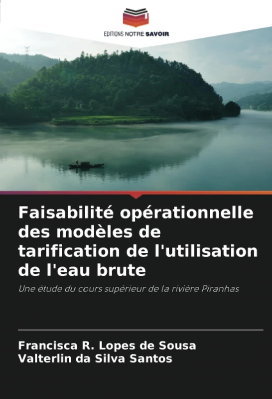 Faisabilité opérationnelle des modèles de tarification de l'utilisation de l'eau brute: Une étude du cours supérieur de la rivière Piranhas - Image 1