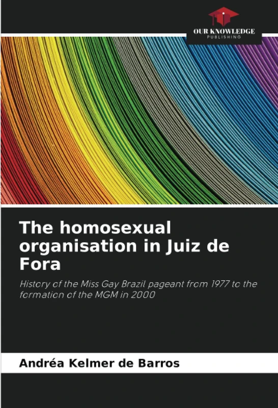 The homosexual organisation in Juiz de Fora: History of the Miss Gay Brazil pageant from 1977 to the formation of the MGM in 2000 - Image 1