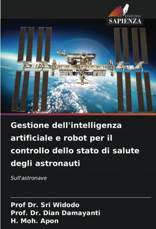 Gestione dell'intelligenza artificiale e robot per il controllo dello stato di salute degli astronauti: Sull'astronave