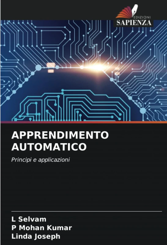 APPRENDIMENTO AUTOMATICO: Principi e applicazioni