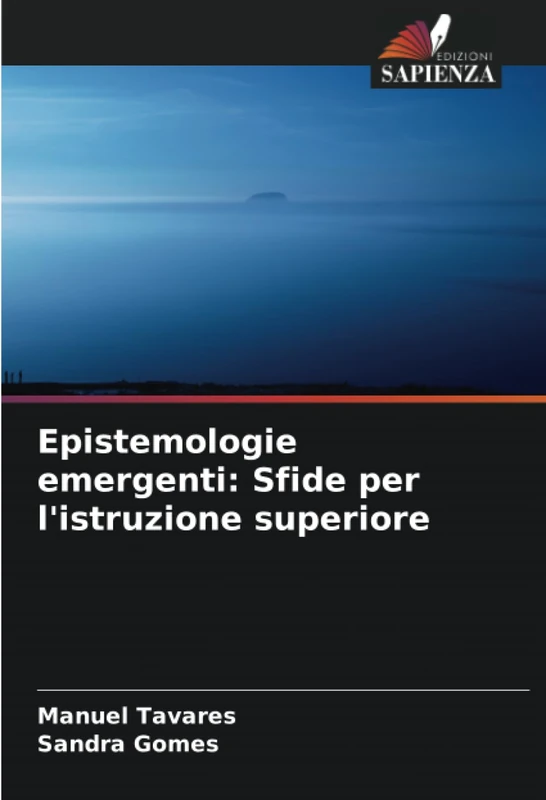 Epistemologie emergenti: Sfide per l'istruzione superiore