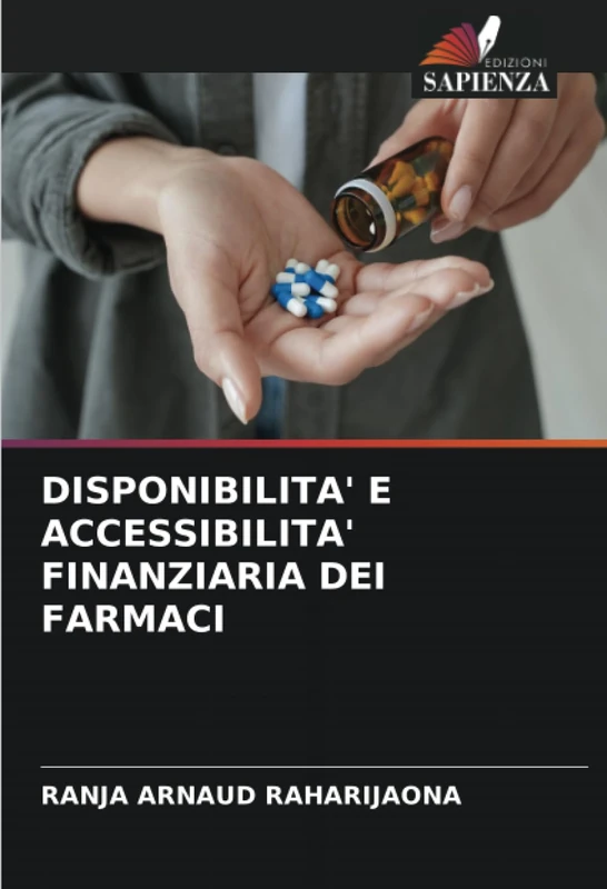 DISPONIBILITA' E ACCESSIBILITA' FINANZIARIA DEI FARMACI