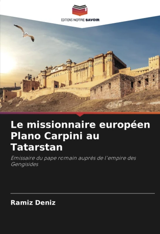 Le missionnaire européen Plano Carpini au Tatarstan: Emissaire du pape romain auprès de l'empire des Gengisides - Image 1