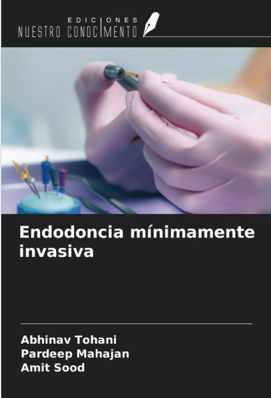 Endodoncia mínimamente invasiva