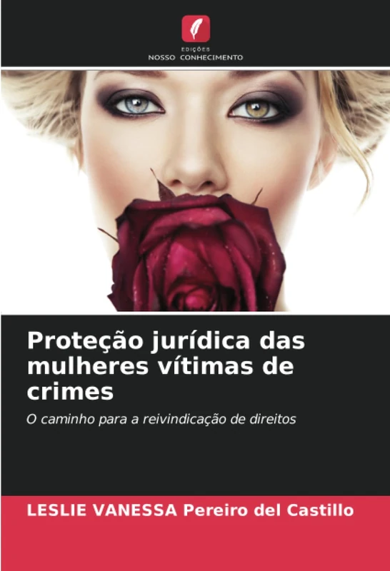 Proteção jurídica das mulheres vítimas de crimes: O caminho para a reivindicação de direitos