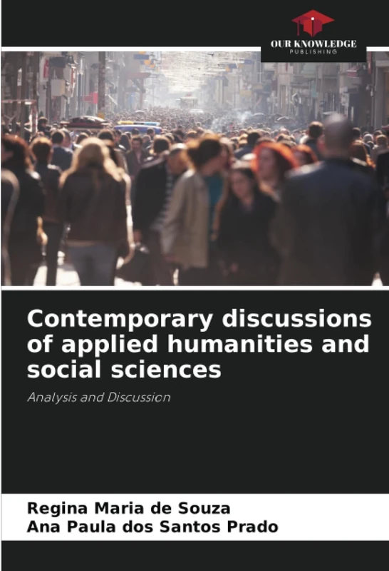 Contemporary discussions of applied humanities and social sciences: Analysis and Discussion
