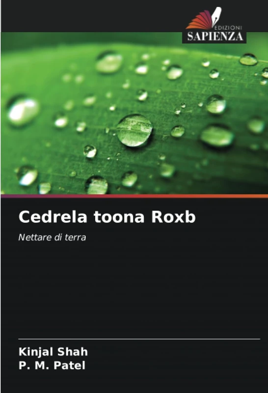 Cedrela toona Roxb: Nettare di terra