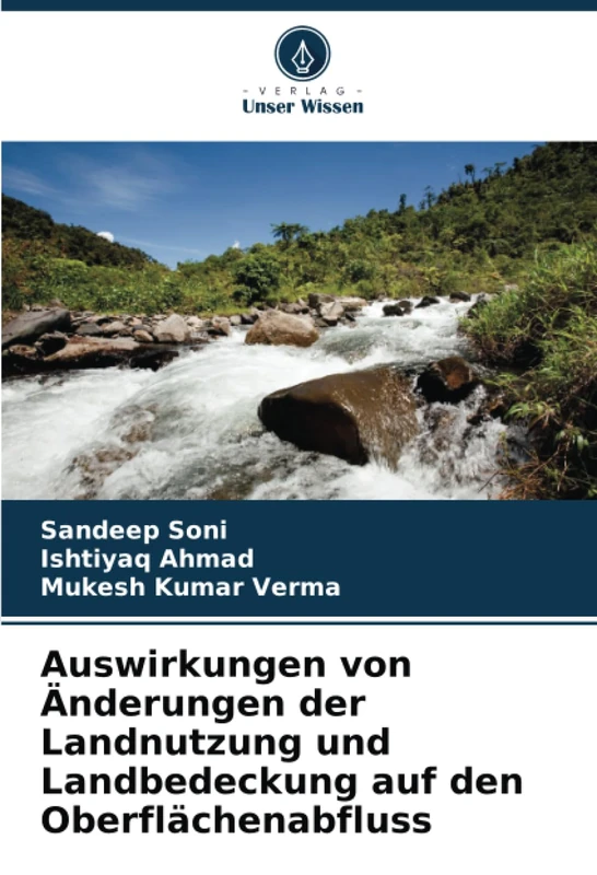 Auswirkungen von Änderungen der Landnutzung und Landbedeckung auf den Oberflächenabfluss