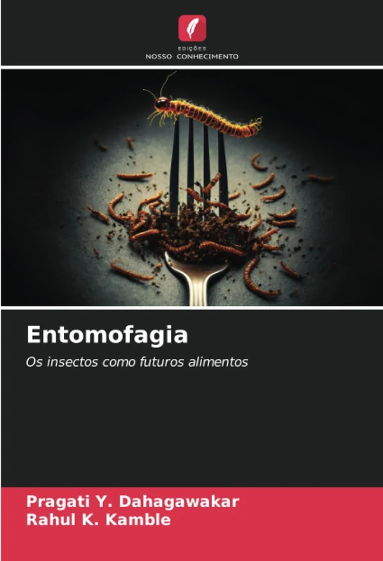 Entomofagia: Os insectos como futuros alimentos
