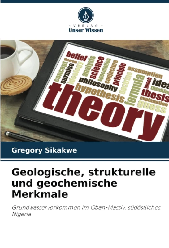 Geologische, strukturelle und geochemische Merkmale: Grundwasservorkommen im Oban-Massiv, südöstliches Nigeria