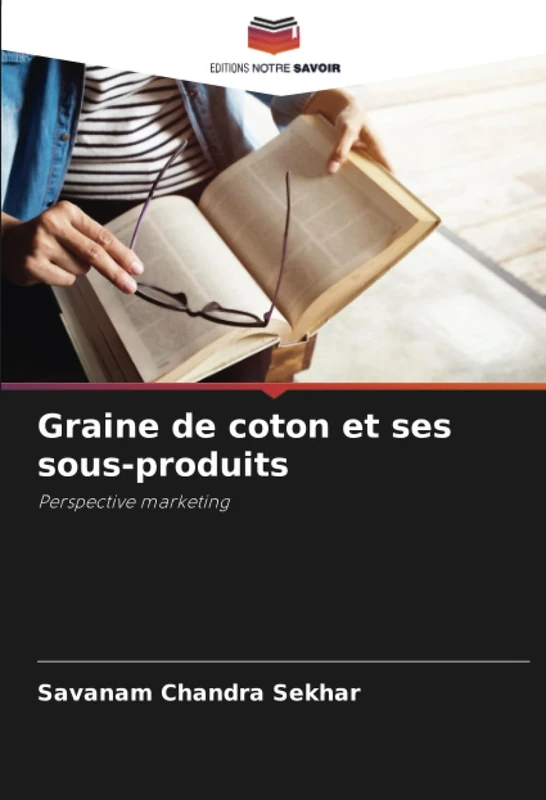 Graine de coton et ses sous-produits: Perspective marketing