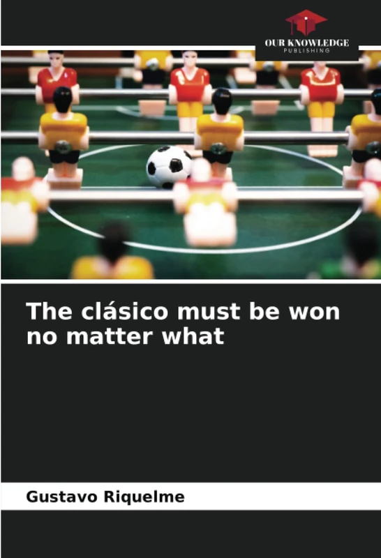 The clásico must be won no matter what - Image 1