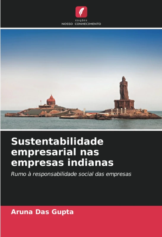Sustentabilidade empresarial nas empresas indianas: Rumo à responsabilidade social das empresas