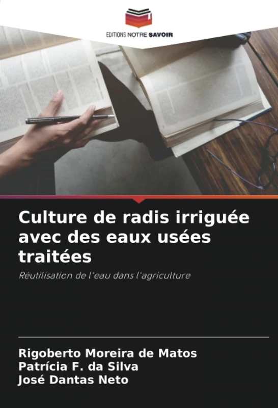 Culture de radis irriguée avec des eaux usées traitées: Réutilisation de l'eau dans l'agriculture
