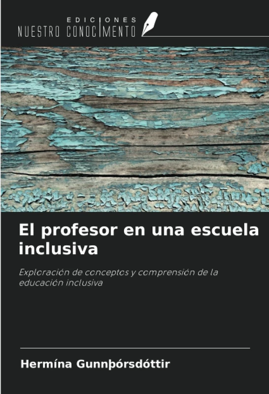 El profesor en una escuela inclusiva: Exploración de conceptos y comprensión de la educación inclusiva