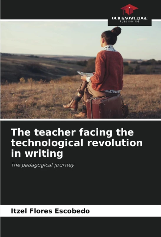 The teacher facing the technological revolution in writing: The pedagogical journey