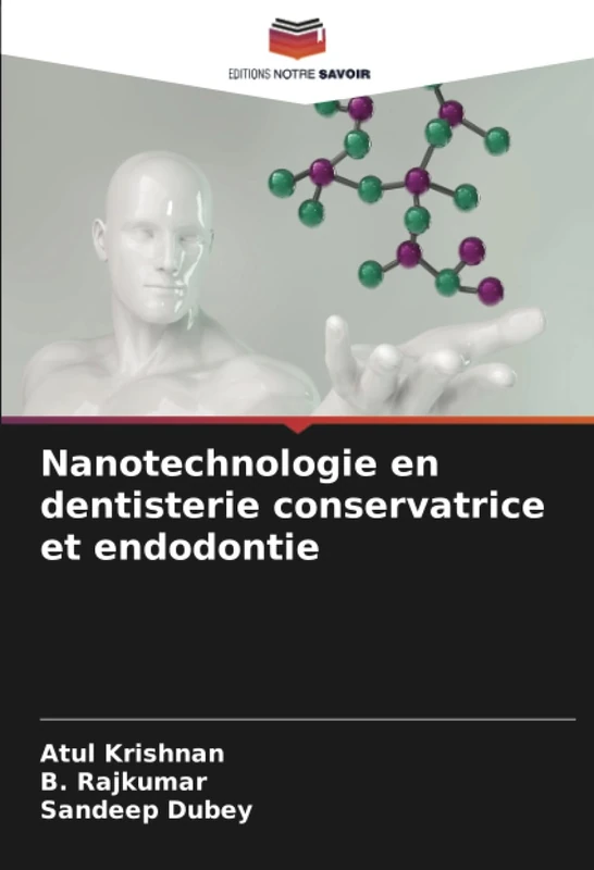 Nanotechnologie en dentisterie conservatrice et endodontie