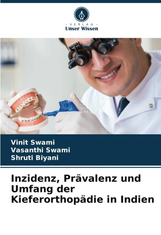 Inzidenz, Prävalenz und Umfang der Kieferorthopädie in Indien