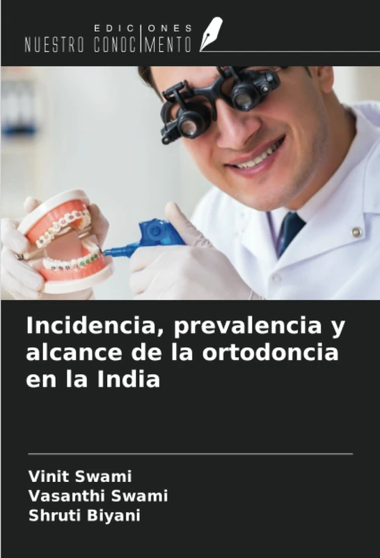 Incidencia, prevalencia y alcance de la ortodoncia en la India