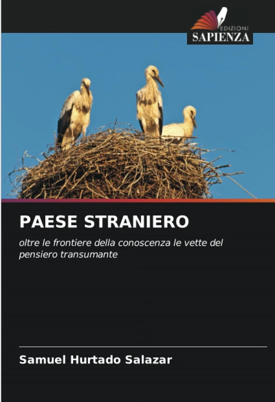 PAESE STRANIERO: oltre le frontiere della conoscenza le vette del pensiero transumante