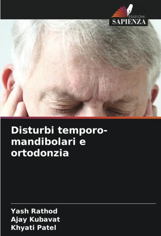 Disturbi temporo-mandibolari e ortodonzia