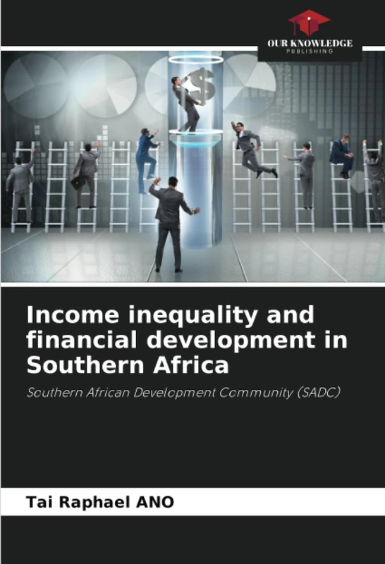 Income inequality and financial development in Southern Africa: Southern African Development Community (SADC)